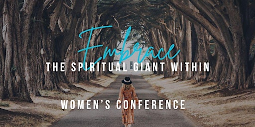 Primaire afbeelding van The Spiritual Giant Within Women's Conference