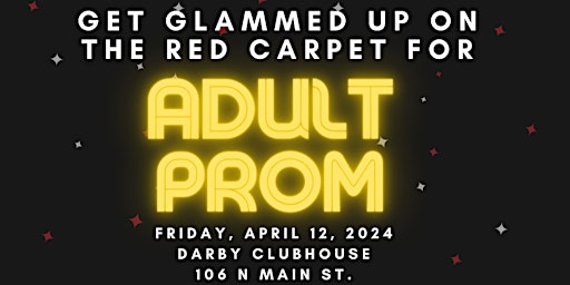 Primaire afbeelding van Adult Prom: Fundraiser for Darby Schools