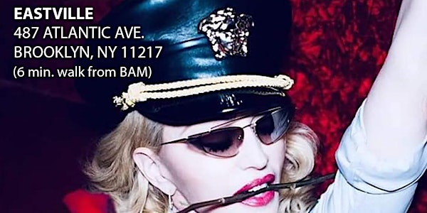 Madonna Madame X Tour After Show Dance Floor Party Oct 12 @ EastVille 11pm