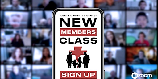 Primaire afbeelding van Family Christian Center New Members Class - Sunday, April 7th, 2024