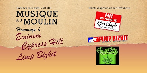 Imagem principal do evento Musique au Moulin - Hommage à Eminem, Cypress Hill & Limp Bizkit