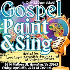 Gospel Paint & Sing!