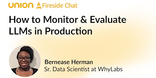 Hauptbild für How to Monitor & Evaluate LLMs in Production | Bernease Herman  - WhyLabs