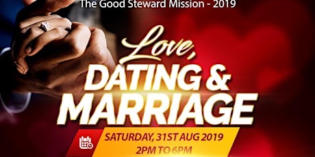 Love, Dating & Marriage (Original) - Good Steward event 2019 primary image