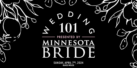 Wedding 101 Presented by Minnesota Bride