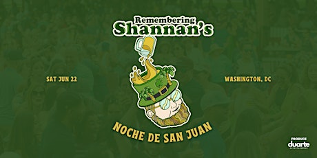 Remembering Shannan's - Noche De San Juan Edition!