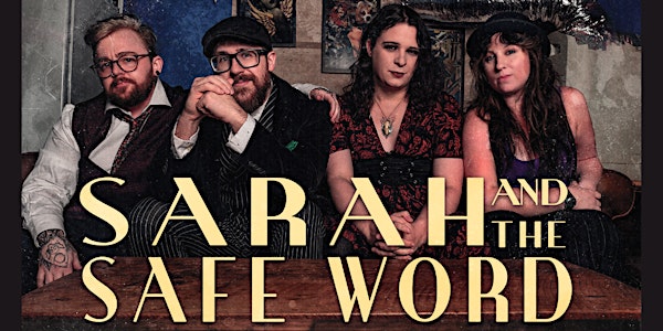 Sarah and the Safe Word with Cheap Perfume