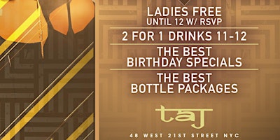 #BestSaturdayParty at Taj • Best B’day & Bottle Packages! Everyone FREE! primary image