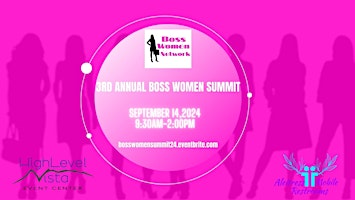 Imagem principal do evento 3rd Annual Boss Women Summit & BWN Magazine Party