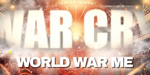 War Cry " World War Me" primary image