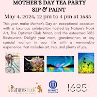 Imagem principal do evento Mother's Day Tea Party; Sip and Paint