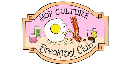 Hop Culture Breakfast Club