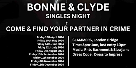 Bonnie & Clyde Singles Night