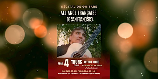 Image principale de Récital de guitare: Arthur Dente @Alliance française de San Francisco