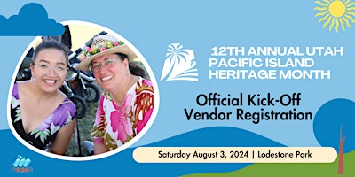 Hauptbild für 12th Annual Utah Pacific Island Heritage Month Kick-Off Vendor Registration