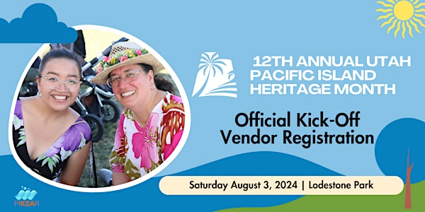 12th Annual Utah Pacific Island Heritage Month Kick-Off Vendor Registration