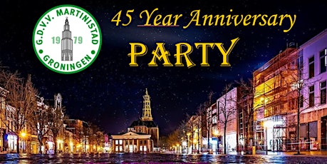 45 Year Anniversary: GDVV Martinistad Forever Party