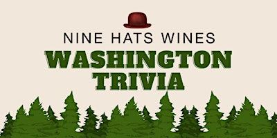 Primaire afbeelding van Nine Hats Wines Trivia - Washington