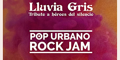 Pop Urbano Rock Jam ft. Lluvia Gris - Tributo a Heroes Del Silencio primary image