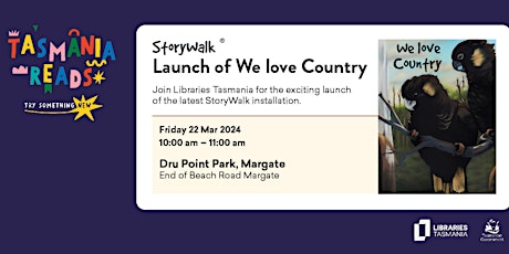 We love Country StoryWalk Launch - Tasmania Reads at Margate