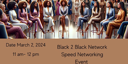 Immagine principale di Black 2 Black Speed Networking Event 