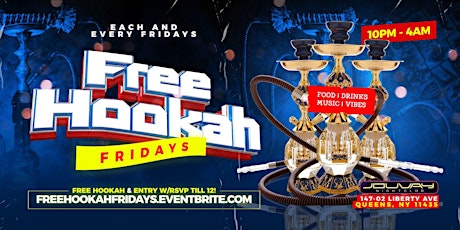 Primaire afbeelding van Free Hookah Fridays in Queens (Reggae Hiphop & Soca)