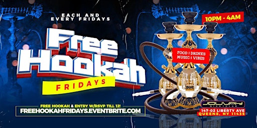 Primaire afbeelding van Free Hookah Fridays in Queens (Reggae Hiphop & Soca)