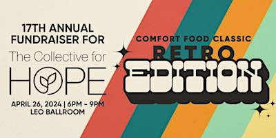 Imagem principal do evento Comfort Food Classic | Retro Edition for The Collective for Hope