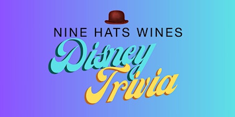 Primaire afbeelding van Nine Hats Wines Trivia - Disney