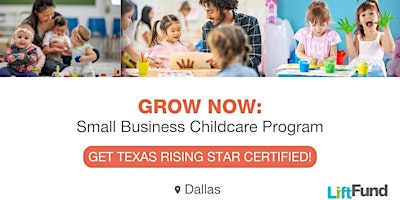Primaire afbeelding van Grow Now: Small Business Childcare Program Module 2 (Dallas-Fort Worth)