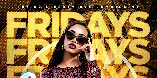 Primaire afbeelding van Fridays Party in Queens (Reggae Hiphop & Soca)