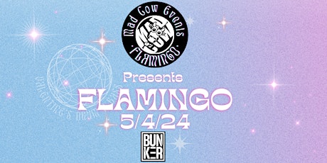 Mad Cow Events: Flamingo 2024