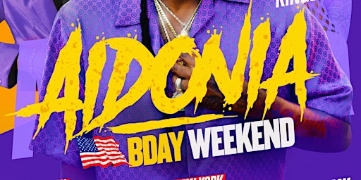 Imagen principal de AIDONIA BDAY WEEKEND (PHILLY)