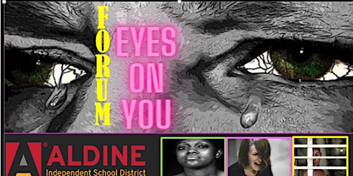 Primaire afbeelding van "EYES ON YOU" Anti- Sex Trafficking Forum (HOUSTON)