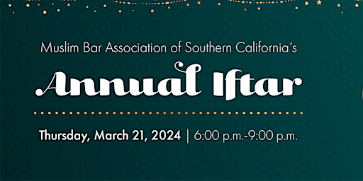 Muslim Bar Association of Southern California Annual Iftar Dinner primary image