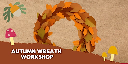 Primaire afbeelding van Autumn Paper Wreaths | School Holiday Craft!