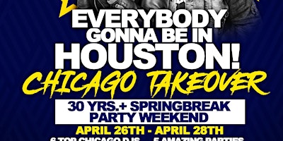 Imagen principal de MIDGE & LC - EVERYBODY GONNA BE IN HOUSTON!!  CHICAGO WEEKEND TAKEOVER