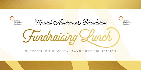 Mental Awareness Foundation Fundraising lunch