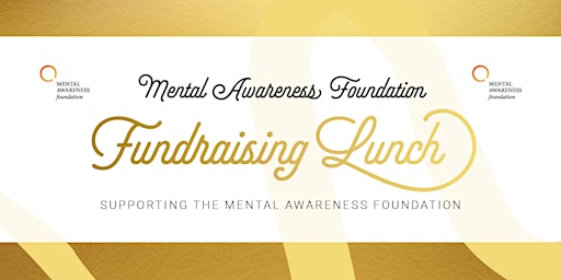 Imagen principal de Mental Awareness Foundation Fundraising lunch