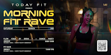 Morning Fit Rave + Yoga @MaggieChoo's by TodayFit primary image