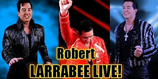 Primaire afbeelding van Robert Larrabee Live!  Quesnel BC Occidental Fri Apr 26