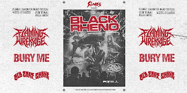Simo's Presents - Black Rheno With Guests Flaming Wreckage + More