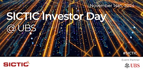 134th  SICTIC Investor Day @ UBS Zurich