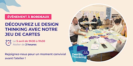 Atelier de découverte du Design Thinking - Bordeaux