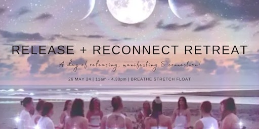 Imagem principal do evento Release + Reconnect: Full Moon Retreat