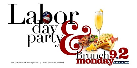 9.2 Labor Day Brunch + Day Party at The Park! || Full Buffet & Unlimited Mimosas