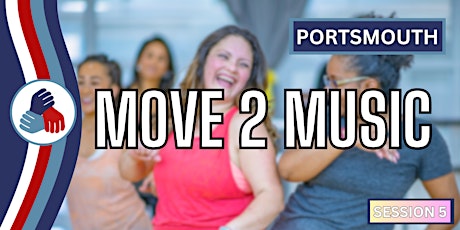 PORTSMOUTH: Move 2 Music (Session 5) - APRIL