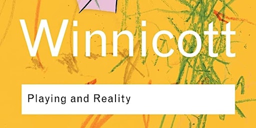 Psychoanalysis after Freud: Donald Winnicott and ‘Playing and Reality’ primary image