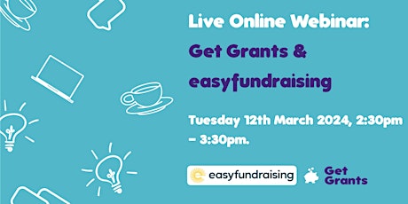 FREE Get Grants & easyfundraising Online Webinar primary image