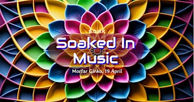 Image principale de Soaked In Music - Spring party